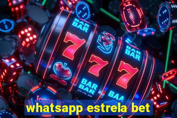 whatsapp estrela bet